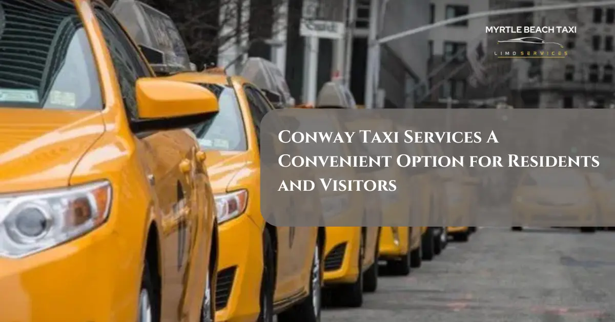 Conway Taxi Service