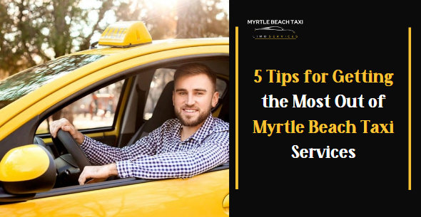 Myrtle Beach Taxi Services