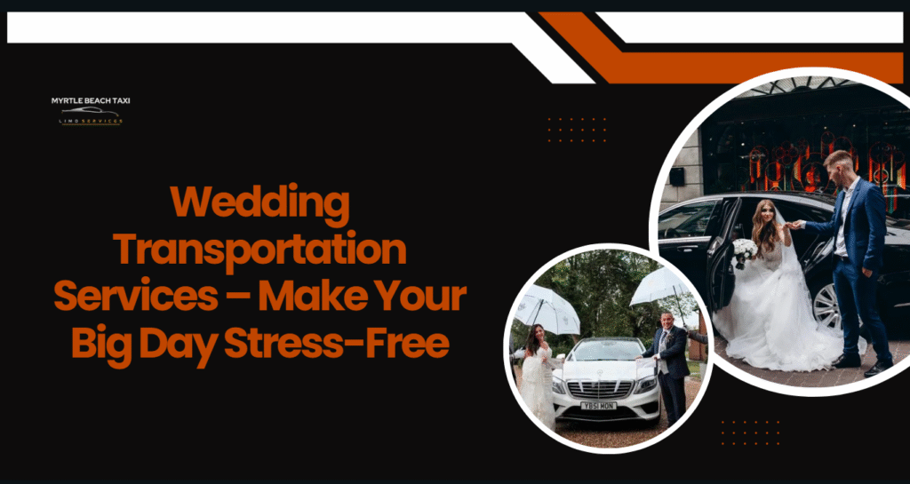 Wedding Transportation Services