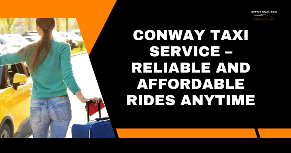 Conway Taxi Service
