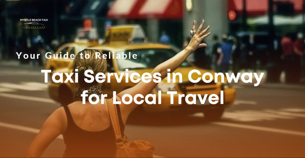 Taxi Services in Conway