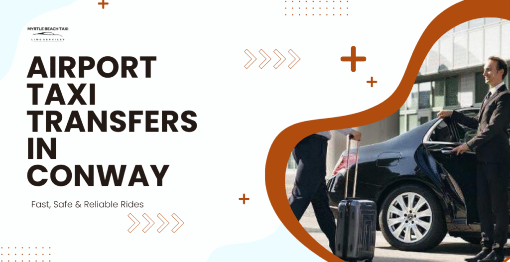 Airport Taxi Transfers in Conway
