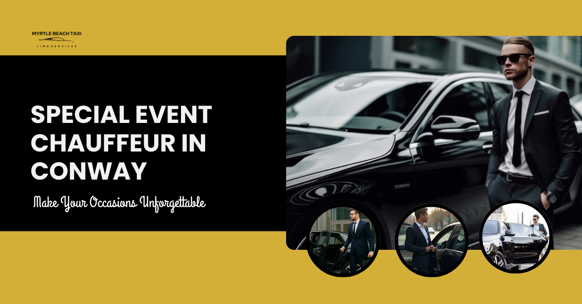 Special Event Chauffeur in Conway