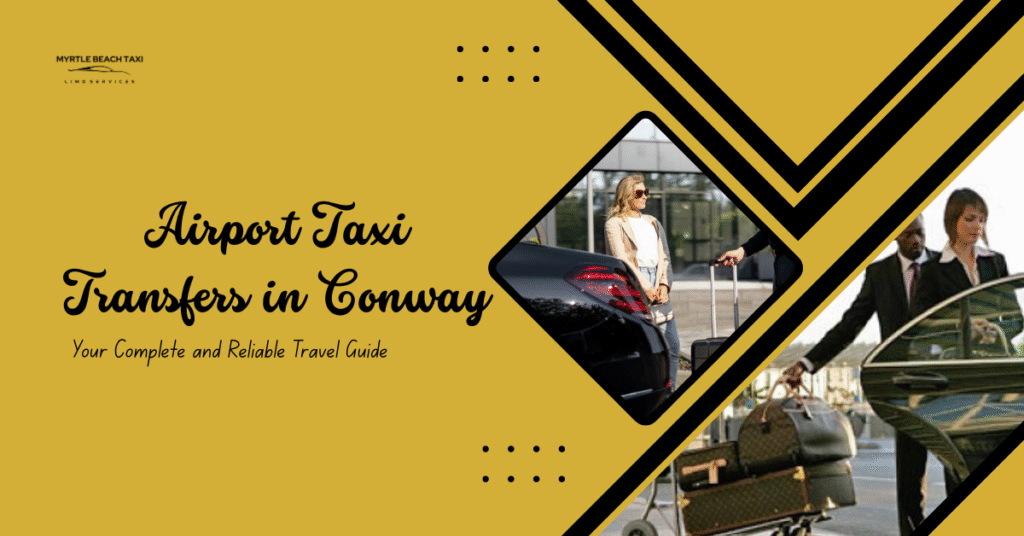Airport Taxi Transfers in Conway