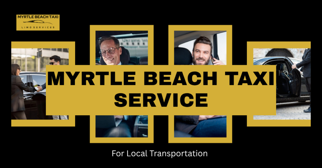 Myrtle Beach Taxi Service